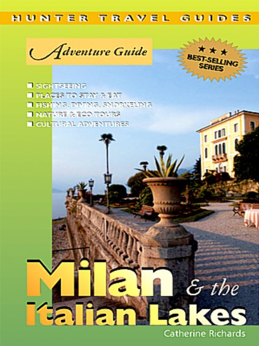 Title details for Milan & the Italian Lakes Adventure Guide by Catherine Richards - Wait list